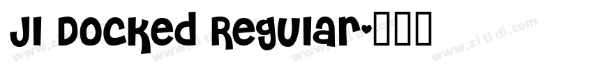 JI Docked Regular字体转换